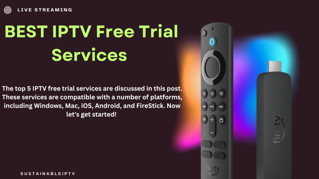 IPTV Free Trial Services