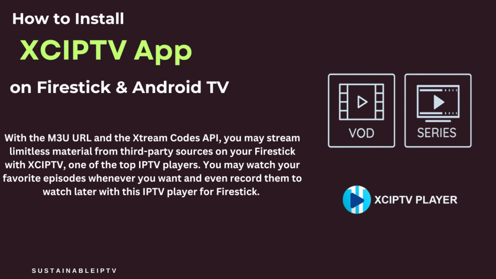 How to Install XCIPTV App on Firestick 
