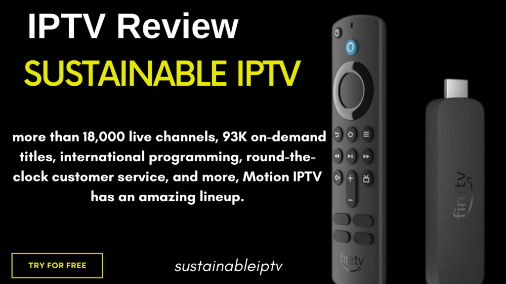 SUSTAINABLE IPTV Review –